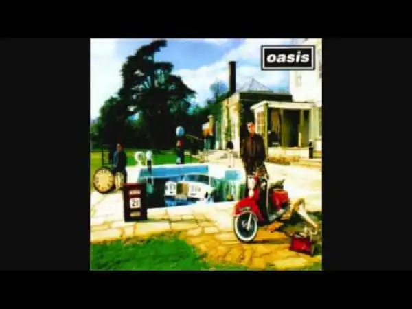 Oasis - Be Here Now